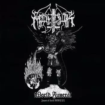Виниловая пластинка Marduk - World Funeral - Jaws of Hell Mmiii