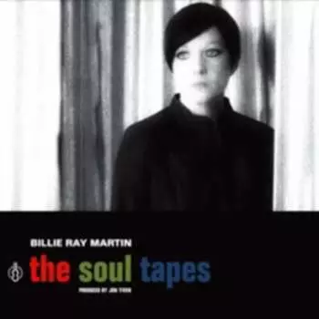 Виниловая пластинка Martin Billie Ray - The Soul Tapes