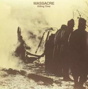 Виниловая пластинка Massacre - Killing Time