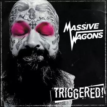 Виниловая пластинка Massive Wagons - Triggered