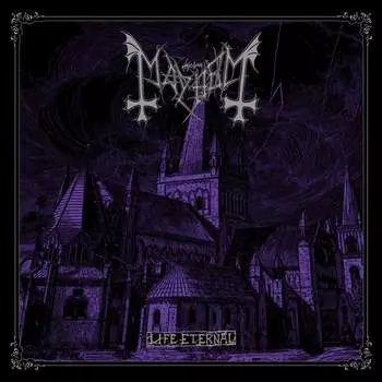 Виниловая пластинка Mayhem - Life Eternal