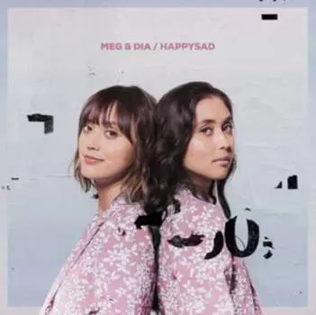 Виниловая пластинка Meg & Dia - Happysad