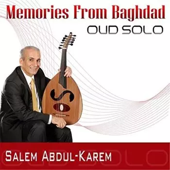 Виниловая пластинка Memories From Baghdad Oud Solo | Salem Abdul Kareem