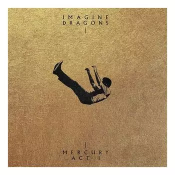 Виниловая пластинка Mercury - Act 1 | Imagine Dragons