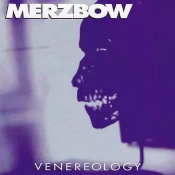 Виниловая пластинка Merzbow - Venereology