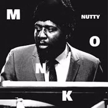 Виниловая пластинка Monk Thelonious - Nutty
