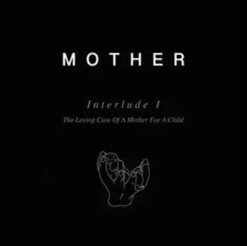 Виниловая пластинка Mother - Interlude I