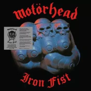 Виниловая пластинка Motorhead - Iron Fist (40th Anniversary Edition) (Deluxe)
