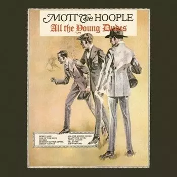 Виниловая пластинка Mott the Hoople - All The Young Dudes