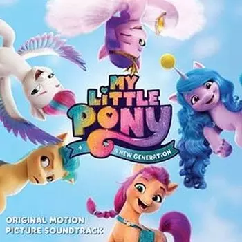 Виниловая пластинка My Little Pony - A New Generation