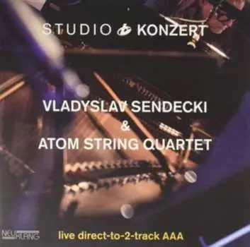 Виниловая пластинка Neuklang - Studio Konzert: Live Direct-to-2-track AAA