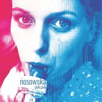 Виниловая пластинка Nosowska Katarzyna - Puk Puk
