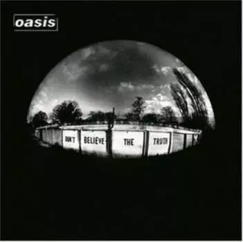Виниловая пластинка Oasis - Don't Believe the Truth