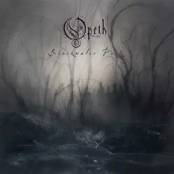 Виниловая пластинка Opeth - Blackwater Park (20th Anniversary Edition)