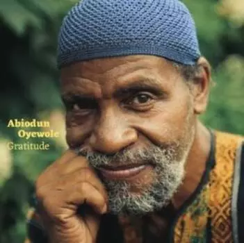 Виниловая пластинка Oyewole Abiodun - Gratitude