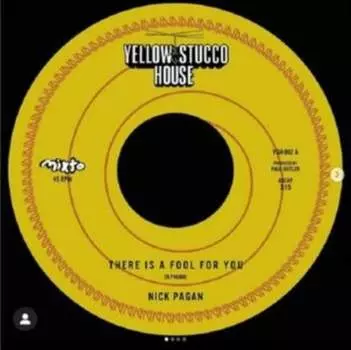 Виниловая пластинка Pagan Nick - No Mames/There Is a Fool for You