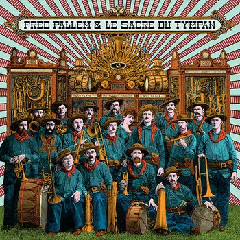 Виниловая пластинка Pallem & Le Sacre Du Tympan, Fred - Fred Pallem & Le Sacre Du Tympan