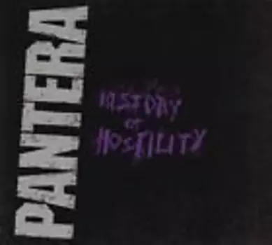 Виниловая пластинка Pantera - History of Hostility