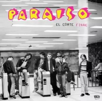 Виниловая пластинка Paraiso - El Corte Final