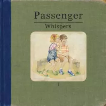 Виниловая пластинка Passenger - Whispers