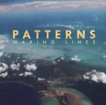 Виниловая пластинка Patterns - Waking Lines