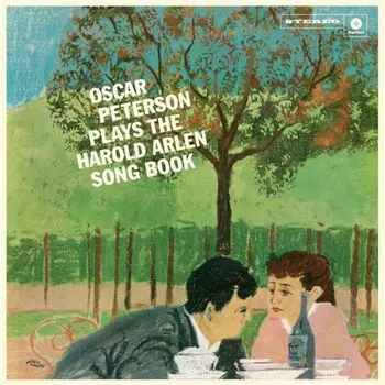 Виниловая пластинка Plays The Harold Arlen Song Book + 4 Bonus Tracks! | Oscar Peterson