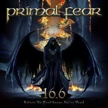 Виниловая пластинка Primal Fear - 16.6 Before The Devil Knows You're Dead