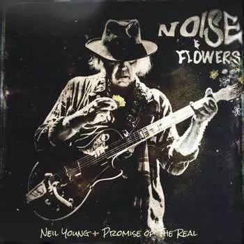 Виниловая пластинка Promise Of The Real - Noise & Flowers