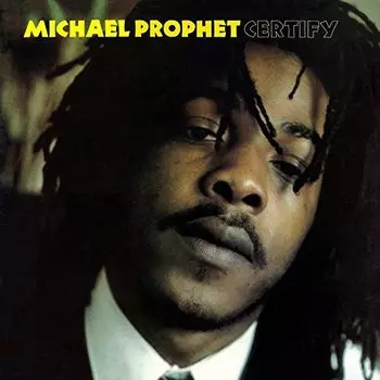 Виниловая пластинка Prophet Michael - Certify