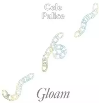 Виниловая пластинка Pulice Cole - Gloam