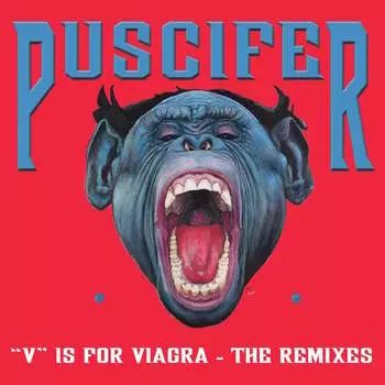 Виниловая пластинка Puscifer - „V” Is For Viagra - The Remixes