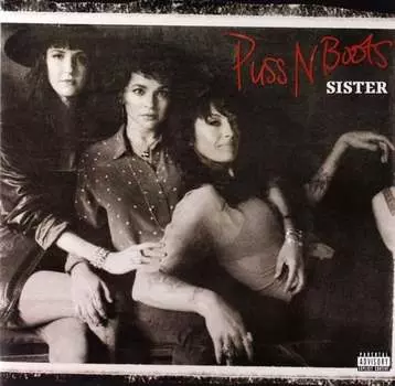 Виниловая пластинка Puss N Boots - Sister
