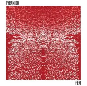 Виниловая пластинка Pyramido - Fem