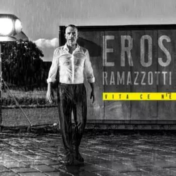 Виниловая пластинка Ramazzotti Eros - Vita Ce N’