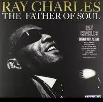 Виниловая пластинка Ray Charles - Father of Soul
