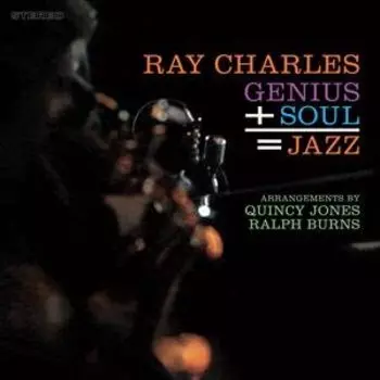 Виниловая пластинка Ray Charles - Genius + Soul = Jazz