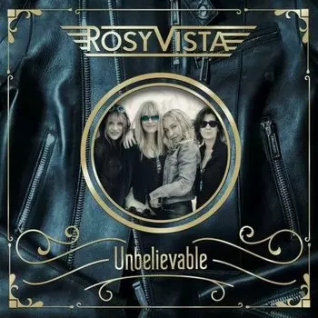 Виниловая пластинка Rosy Vista - Unbelievable