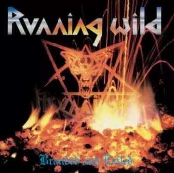 Виниловая пластинка Running Wild - Branded And Exiled