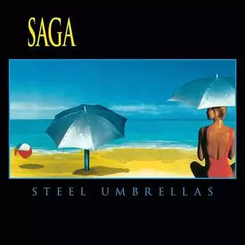 Виниловая пластинка Saga - Steel Umbrellas