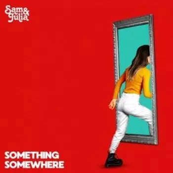Виниловая пластинка Sam and Julia - Something Somewhere