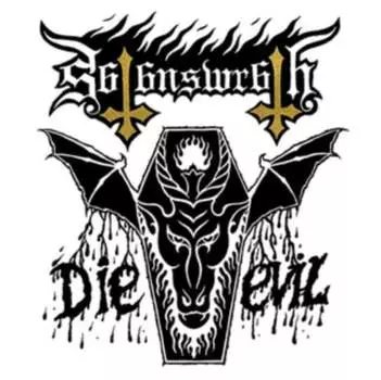 Виниловая пластинка Satan's Wrath - Die Evil