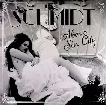 Виниловая пластинка Schmidt - Above Sin City