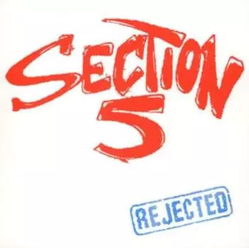 Виниловая пластинка Section 5 - Rejected