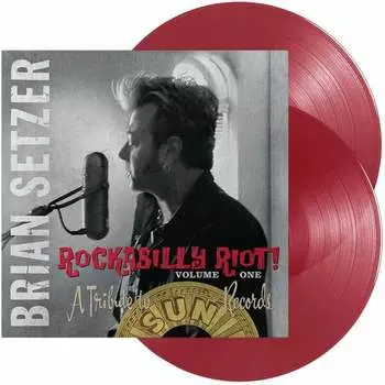 Виниловая пластинка Setzer Brian - Rockabilly Riot. Volume One: A Tribute To Sun Records (красный винил)