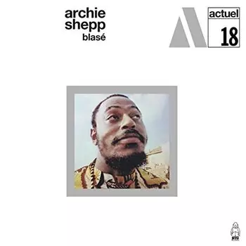 Виниловая пластинка Shepp Archie - Blas