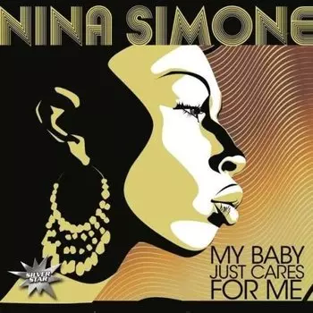 Виниловая пластинка Simone Nina - My Baby Just Cares For Me