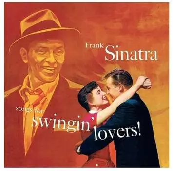 Виниловая пластинка Sinatra Frank - Songs for Swingin' Lovers (цветной винил)