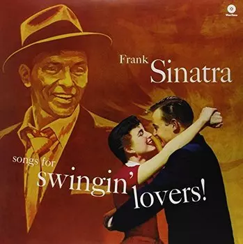 Виниловая пластинка Sinatra Frank - Songs For Swingin' Lovers