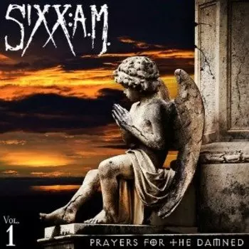 Виниловая пластинка Sixx:A.M. - Prayers For The Damned
