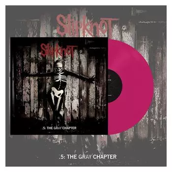 Виниловая пластинка Slipknot 5 The Gray Chapter (Limited Edition) (Pink Colored Vinyl) (2 Discs) | Slipknot